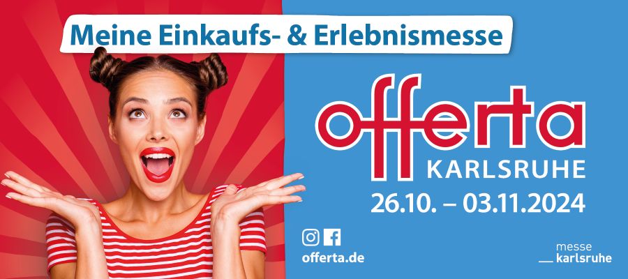 WERBUNG: Einkaufs- & Erlebnismesse „Offerta“ vom 26.10.-3.11.